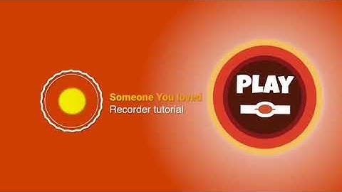 Someone you loved flute tutorial