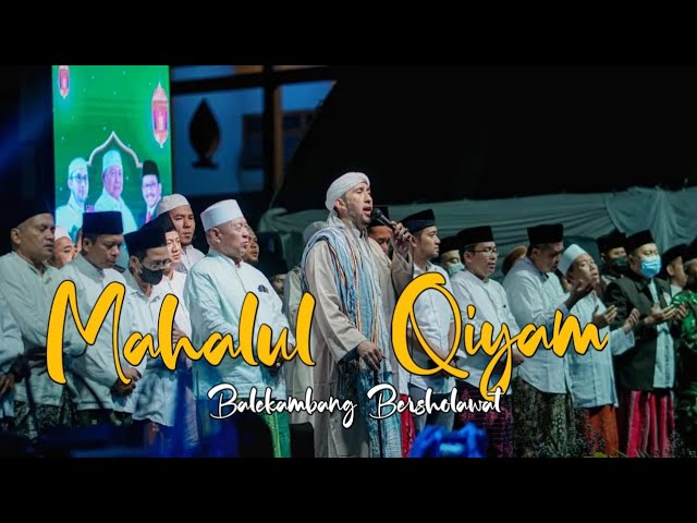 Mahalul Qiyam azzahir  || Balekambang Bersholawat 2022 class=