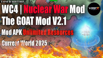 WC4 The GOAT Mod V2.1 | Unlimited Resources | New Generals | Current World 2025