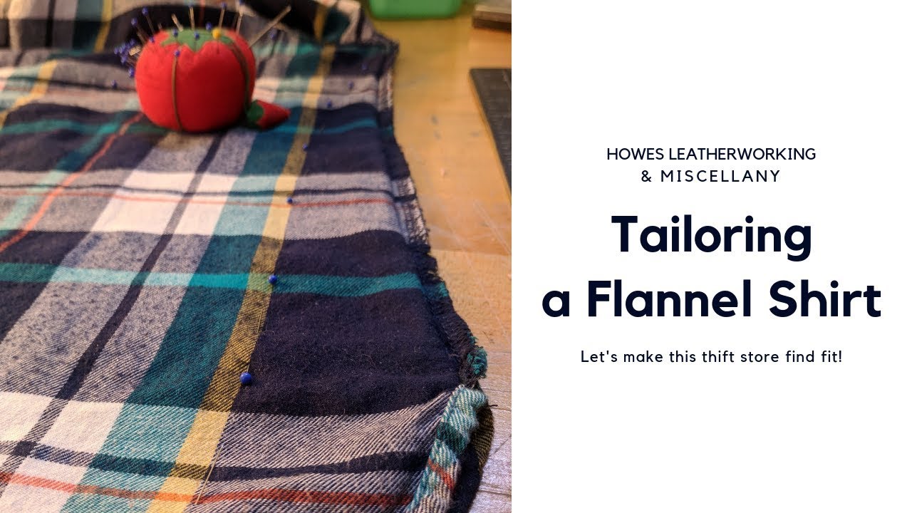 Tailoring A Flannel Shirt | Howes Leatherwork + Miscellany