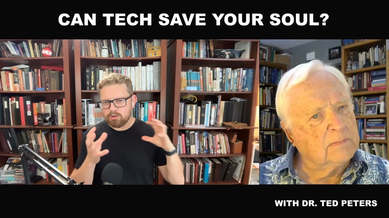 Cyber Enhancement & Spiritual Transformation—with Dr. Ted Peters