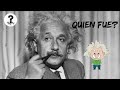 ¿Quien fue Albert Einstein?| Grandes mentes #1