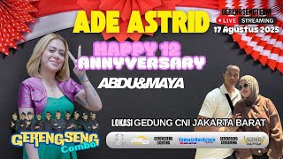 STECU - STECU  // LIVE ADE ASTRID X GERENGSENG TEAM COMBO ANIVERSARY KE 12 TH BOS BAJA