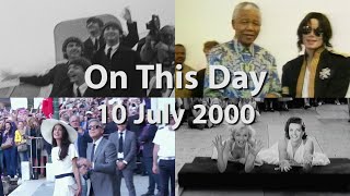 On This Day: 10 July 2000