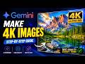 How to make 4k image in Gemini Nano Banana pro