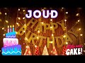 Happy Birthday Joud Birthday Of Joud Best Birthday Wishes Hbd Happy Birthday Joud Birthday Of Joud Best Birthday Wishes Hbd