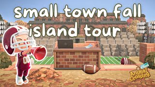 Small Town Fall Island Tour | an entire FOOTBALL FIELD?? | ACNH