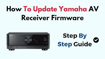 How to Update Yamaha AV Receiver Firmware – Step-by-Step Guide for Network & USB Methods