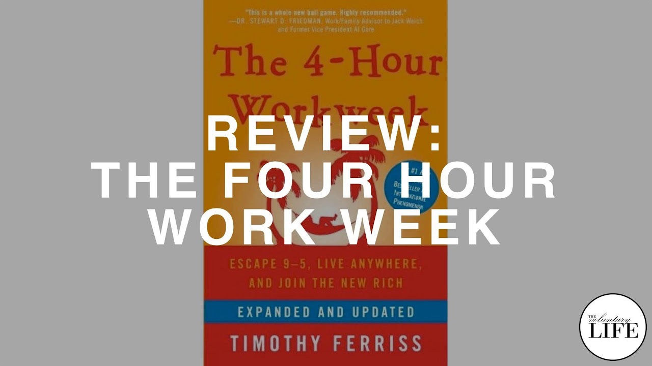 73 A Review Of The Four Hour Work Week By Tim Ferriss YouTube 73-a-review-of-the-four-hour-work-week-by-tim-ferriss-youtube