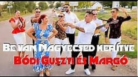 Bódi Guszti - be van Nagyecsed kerítve (hivatalos videóklip) DALSZÖVEG 2024