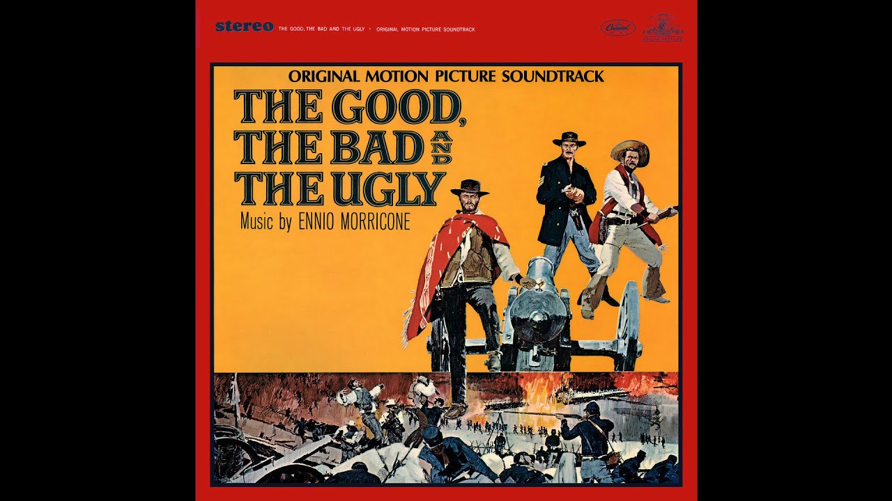 Ennio Morricone - The Good, the Bad and the Ugly (Il Buono, il