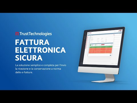Fattura Elettronica Sicura - La nuova piattaforma Trust Invoice