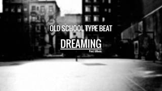 *FREE Old School Type Beat* - Dreaming (Prod. by Nocturnal)