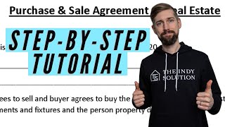 How to Fill Out a Real Estate Purchase and Sales Agreement