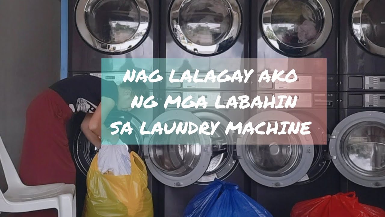 NAG LALAGAY AKO NG MGA LABAHAN SA LAUNDRY MACHINE - YouTube