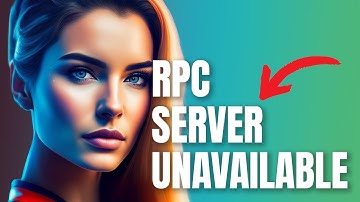 How To Fix RPC Server Is Unavailable On Windows 10