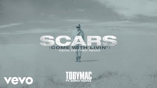 TobyMac, Sarah Reeves - Scars (Come With Livin') (Neon Feather Remix/Audio) chords