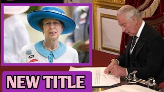 Princess Anne Excited As King Charles Gave Her New Le On A Special Event