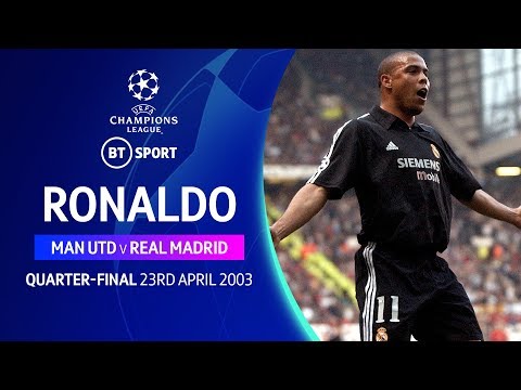 Ronaldo, Real Madrid vs Manchester United (2003) Champions League classic displays