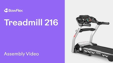 How to Assemble Bowflex Results Series 216 Treadmill