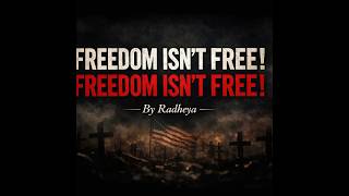 Freedom Ain’t Free | Radheya (Powerful Visual Film)