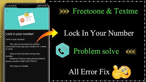 Freetone & Textme Lock In Your Number Problem Solved || Freetone Call Not Recevied Problem Solved