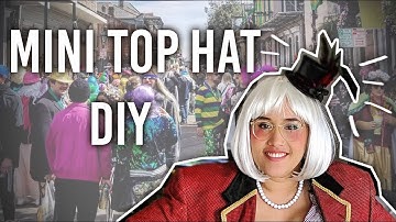 Making a Mini Top Hat Fascinator for Mardi Gras : DIY