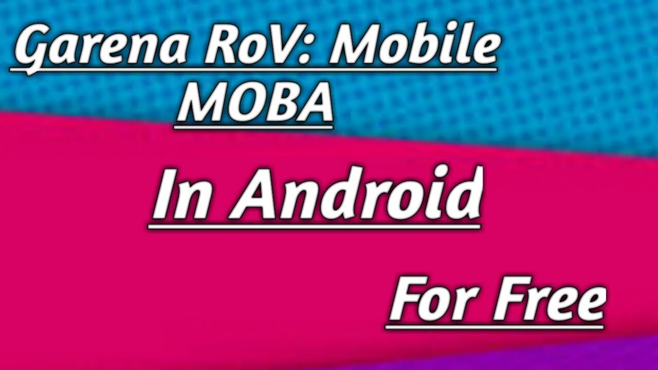 rov pc download free  New  How to download Garena RoV Mobile MOBA in Android in hindi