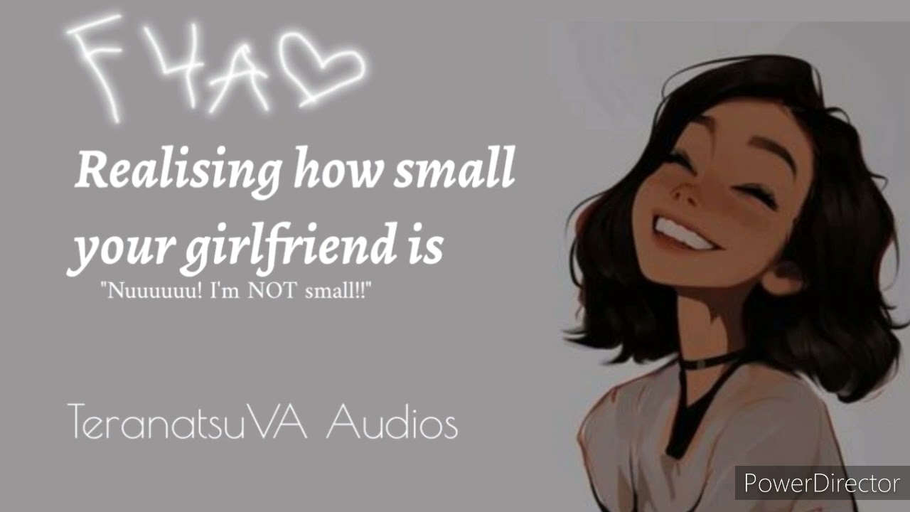 ASMR You realise how small your girlfriend is (F4A) (Teasing) (Height difference) (Loving bullying)