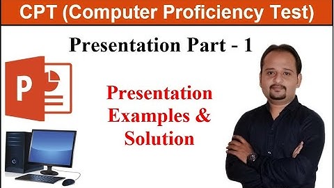 PRESENTATION PART 1 | પ્રેઝન્ટેશન પાર્ટ ૧ | GSSSB CPT Computer Proficiency Test