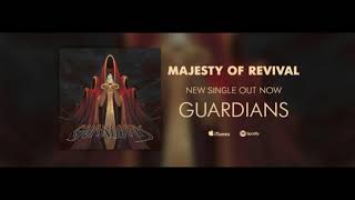 Majesty Of Revival - Guardians ( Audio )