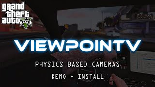 ViewPointV - Demo & How to Install ViewPointV for GTA 5