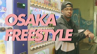 THE STREETS OF OSAKA FREESTYLE