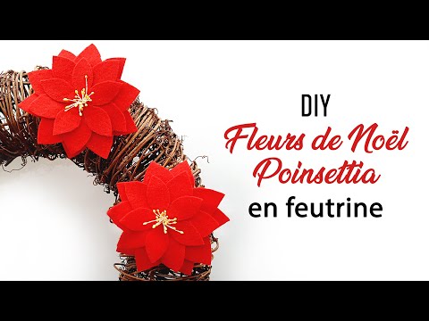 DIY Fleurs de Noël Poinsettia en feutrine