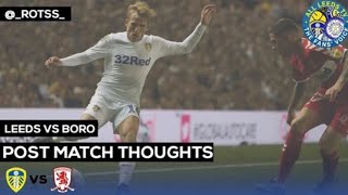 Leeds v Boro | @_ROTSS_ post match
