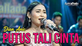 PUTUS TALI CINTA | DIAN ANIC | ANICA NADA MALAM 05 NOVEMBER 2023 DS BUNGKO CIREBON