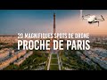 OÙ VOLER AVEC SON DRONE AUX ALENTOURS DE PARIS ? Les plus beaux spots !