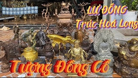 🔴🔴Tượng Đồng Cổ _ Lư Đồng Trúc Hoá Long _ Tượng Đồng Châu Âu. Chiều 17/9.#đồcổcầnthơ #đồcổ #đồxưa.