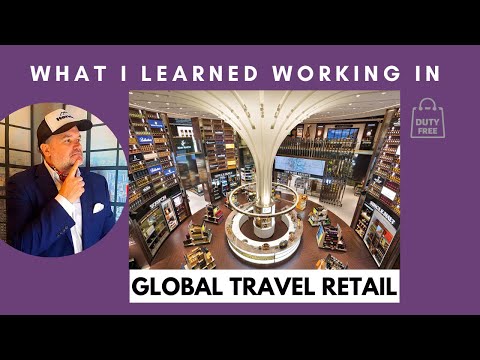 What I Learned Working in Global Travel Retail