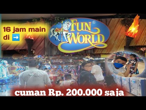 SELAMA 16 JAM DI FUN WORLD || CUMAN HABIS 200 RIBU SAJA ‼️ TIMEZOON