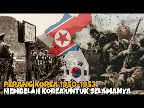 Sejarah Pecahnya Korea Menjadi 2 Bagian dan Perang Korea