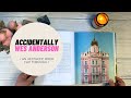 Accidentally Wes Anderson |  Aesthetic book flip through