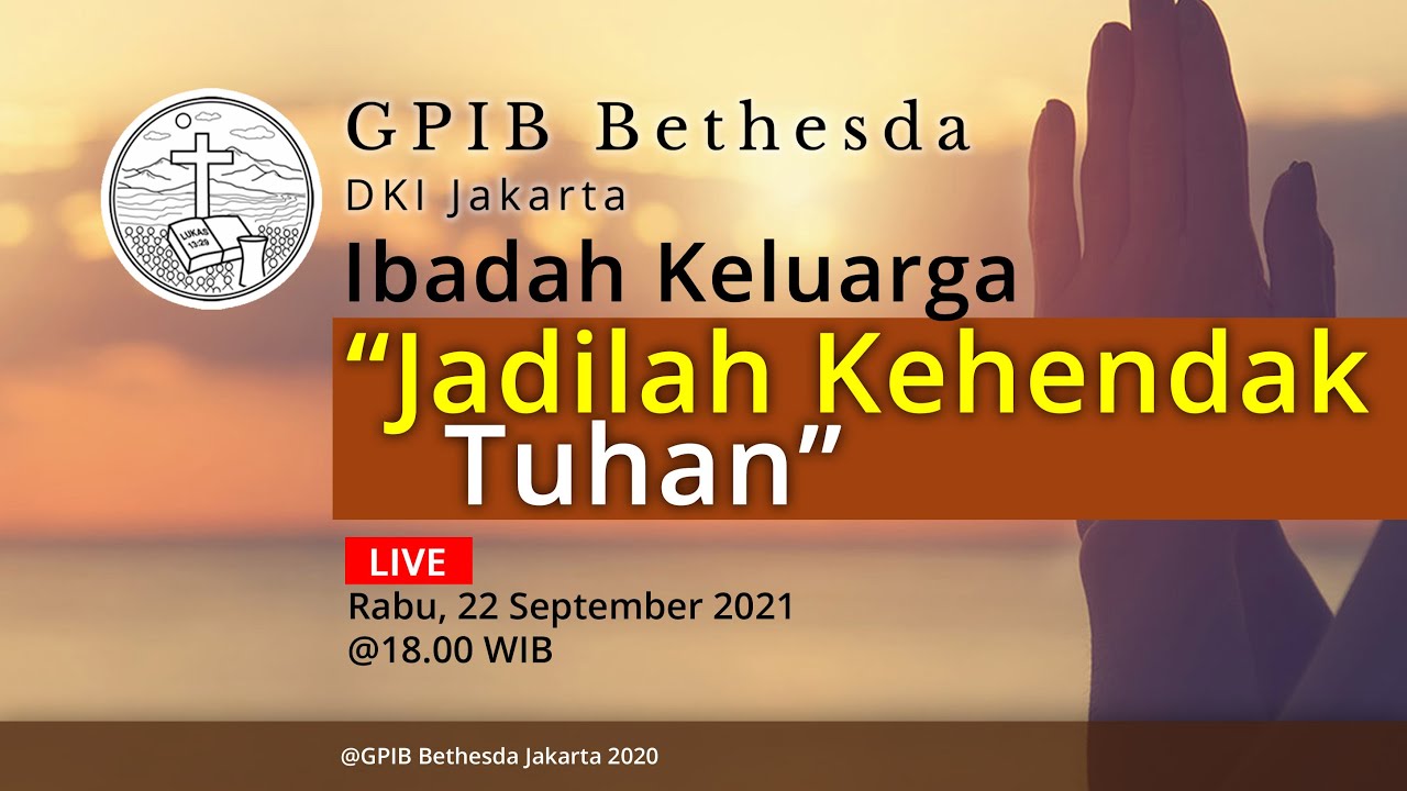 Ibadah Keluarga (22 September 2021)