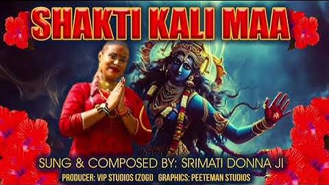 SRIMATI DONNA Ji SHAKTI KALI MAA Bhajan 2025
