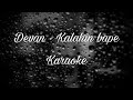 Devan  kalahin bape  karaoke