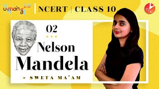 Nelson Mandela L2: Long Walk To Freedom Full Explained | CBSE Class 10 English NCERT | Umang Vedantu
