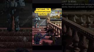 Fallout 76 Infestations update #fallout76 #falloutmemes #fo76 #fallout76infestations #falloutshorts