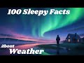 Gentle Weather Wonders – Relaxing Facts to Fall Asleep To