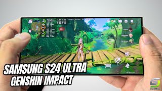 Samsung Galaxy S24 Ultra test game Genshin Impact Max Graphics Update 2024 | Highest 60 FPS