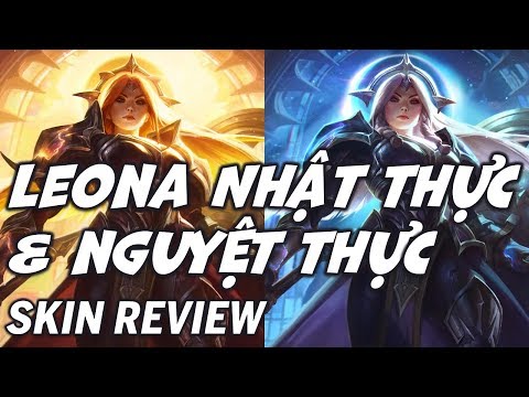 Video Leona Nhật Thực và Leona Nguyệt Thực - Skin Review -... - youtube